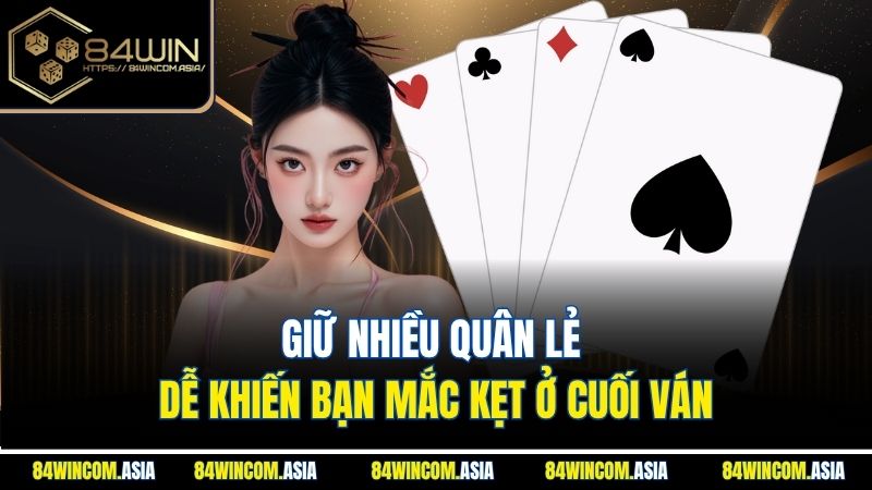 Giữ nhiều quân lẻ dễ khiến bạn mắc kẹt ở cuối ván
